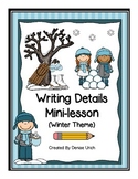 Winter Writing Details in Paragraphs (Special Education & 