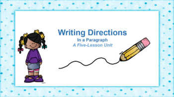 Preview of Writing Directions in a Paragraph - Third Grade Writing Unit