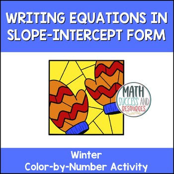 Preview of Writing Equations in Slope-Intercept Form Winter Math Color-by-Number Activity