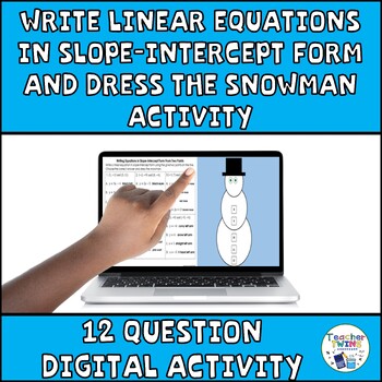 Preview of Writing Linear Equations in Slope-Intercept Form Drag and Drop Dress the Snowman