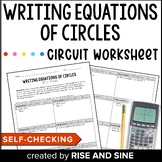 Writing Equations of Circles Self-Checking Circuit Workshe