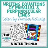 Writing Equations of Parallel & Perpendicular Lines {Winte
