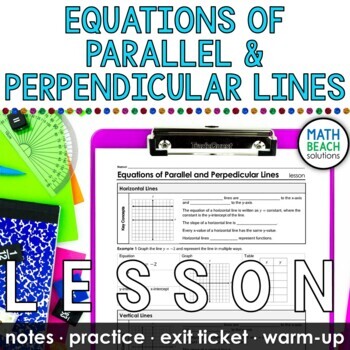 Preview of Writing Equations of Parallel and Perpendicular Lines Notes and Practice