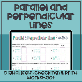 Preview of Writing Equations of Parallel and Perpendicular Lines Self-Checking Practice