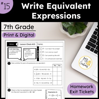 Preview of Writing Equivalent Expressions Worksheet/Exit Tickets -iReady Math 7th Grade L15