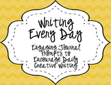 Writing Everyday: April through June Daily Writing Prompts