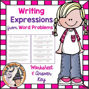 Preview of Writing Algebraic Expressions from Word Problems Worksheet and Answer KEY