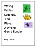 Writing Fables, Legends, and Plays Bundle