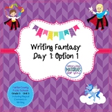 Writing Fantasy - Lesson 1 Option 1