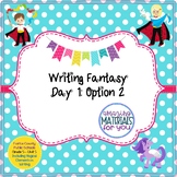 Writing Fantasy - Lesson 1 Option 2