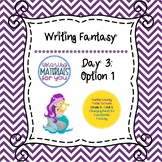 Writing Fantasy - Lesson 3 Option 1