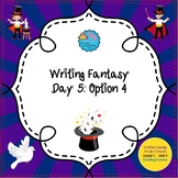 Writing Fantasy - Lesson 5 Option 4