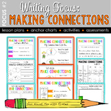 Writing Focus #2: Making Connections