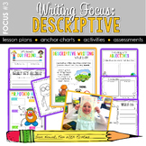 Writing Focus #3: Descriptive Writing