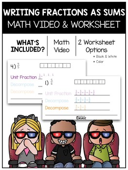 Preview of 4.NF.3: Writing Fractions as Sums Math Video and Worksheet