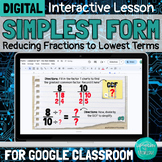 Writing Fractions in Simplest Form Interactive Lesson for 