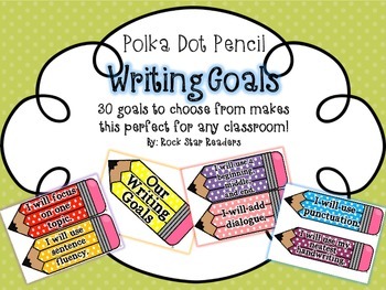 Preview of Writing Goals Chart Polka Dot Pencil Themed!