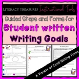 Writing Goals ||  Guided Steps and Forms for Student Writt