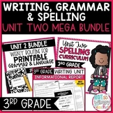 Writing, Grammar, and Spelling Unit 2 Bundle THIRD GRADE