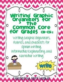 Writing Graphic Organizers for Common Core Standards Grades 3-5