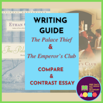 Preview of Writing Guide - Compare and Contrast Essay - The Palace Thief & Emperor's Club