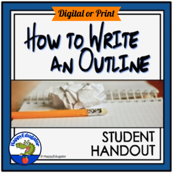 Preview of Writing: How to Write an Outline Handout Printable and Digital Easel Activity