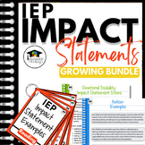 Writing IEP Impact Statements GROWING BUNDLE [Adverse Effects]