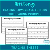 Writing & Identifying The Alphabet Tracing W/ Fading Promp