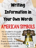 Writing Information in Your Own Words - American Symbols