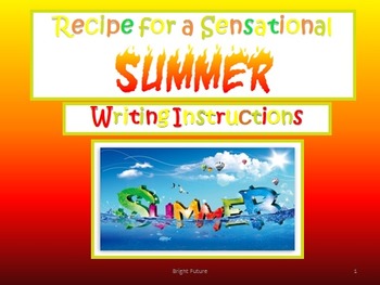 Preview of Writing Instructions :Recipe for a Sensational Summer!