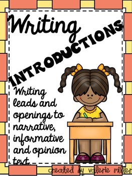 Preview of Writing Introductions (Leads): Opinion, Informative, and Narrative Text