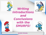 Writing Introductions and Conclusions using the SMURFS!