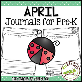 Preview of Writing Journals Prompts: APRIL Preschool Kindergarten PreK
