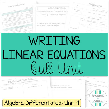 Preview of Writing Linear Equations (Algebra 1 Differentiated Curriculum Full Unit 4)