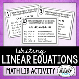 Writing Linear Equations (Given Two Points) | Math Lib Activity