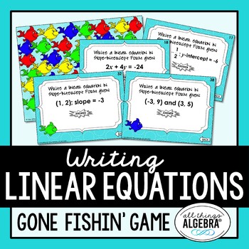 Preview of Writing Linear Equations | Gone Fishin' Game