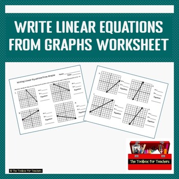 Writing Linear Equations from Graphs Worksheet w/ Key A-CED.1 - 2, F-IF