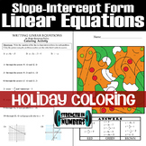 Writing Linear Equations in Slope-Intercept Form Holiday C