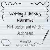 Writing Literacy Narratives - Mini-lesson and Writing Assignment