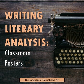 Preview of Writing Literary Analysis Classroom Posters (36x24) — Secondary ELA