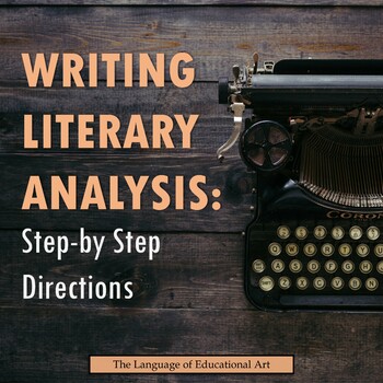 Preview of Writing Literary Analysis — ELA — Step-by-Step Directions, Outlining Activity