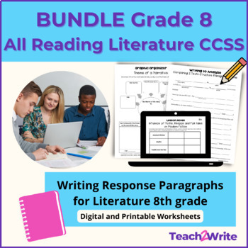 Writing Literary Analysis Paragraphs Grade 8 (CCSS-RL.8.1-8.10)