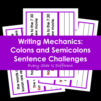 Preview of Writing Mechanics: Colons and Semicolons Sentence Challenges