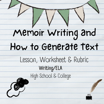 Preview of Writing Memoirs and Generating Text - Assignment and notes