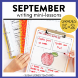 September Writing Prompts: Writing Mini-Lessons K-2