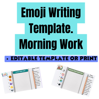 Preview of Writing Morning Work -Emoji Writing Prompts |Editable Canva Template | Printable