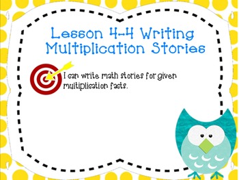 Preview of Writing Multiplication Stories - Envision Math Lesson 4-4