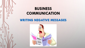 Preview of Writing Negative Messages (Business Communication)