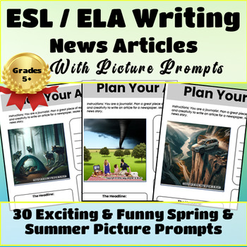Preview of Writing News Reports | End of the Year Picture Prompts | Journalism | ESL