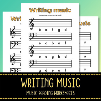 Preview of Writing Notes Worksheets - Music Theory Class Sheets - Music Reading Practice